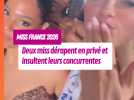 « Des grosses p*tes » : deux candidates à Miss France 2026 se lâchent et taclent leurs concurrentes