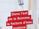 La facture d'eau augmente fortement dans l'est de la Somme