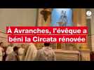 VIDÉO. À Avranches, l'évêque a béni la Circata