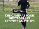 Foot : Les arbitres amateurs de Haute-Garonne testent des caméras pour les protéger des violences lors de matchs