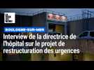 La directrice de l'hôpital de Boulogne explique l'intérêt du projet de restructuration des urgences