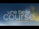 Une belle course (Bande Annonce)