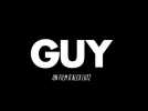 Guy (Bande Annonce)