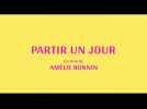 Partir un jour (Bande annonce)