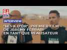 "Les K d'Or", premier film de Jérémy Ferrari en tant que réalisateur