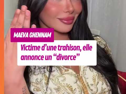 VIDEO : Maeva Ghennam en plein divorce ? L?in&hellip;