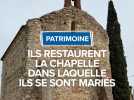Ils restaurent la chapelle dans laquelle ils se sont mariés