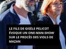 Le fils de Gisèle Pelicot évoque un one-man-show sur le procès des viols de Mazan