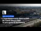 L'impressionnante destruction de l'usine Meryl Fiber à Saint-Laurent-Blangy