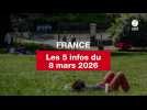 VIDEO. Les 5 infos France du 8 mars 2026