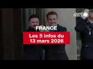 VIDEO. Les 5 infos France du 13 mars 2026