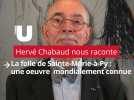 Hervé Chabaud nous raconte. L'enfer de Sainte-Marie-à-Py, dans la Marne immortalisée dans ue oeuvre