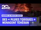Guerre en Iran : des « pluies toxiques » menacent la ville de Téhéran ? On vous explique.