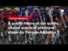 VIDÉO. Cyclisme. À quelle heure et sur quelle chaîne suivre la première étape du Tirreno-Adriatico ?