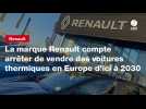 VIDÉO. La marque Renault compte arrêter de vendre des voitures thermiques en Europe d'ici à 2030