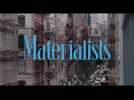 Materialists (Bande annonce)