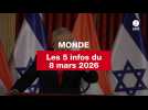 VIDEO. Les 5 infos Monde du 8 mars 2026