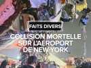 Un avion percute un véhicule sur la piste d'atterrissage de l'aéroport de New York, les deux pilotes sont morts