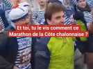 Et toi, tu le vis comment ce Marathon de la Côte chalonnaise ?
