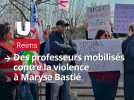 Au collège Maryse Bastié de Reims, des professeurs se mobilisent contre la violence
