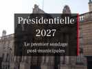 Sondage Présidentielle 2027 : L'état des forces après les municipales