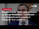 VIDÉO. Présidentielle 2027. Une primaire ou Bruno Retailleau : comment Les Républicains comptent désigner leur candidat