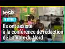 [TU SAVAIS ?] Ils ont assisté à la conférence de rédaction de La Voix du Nord