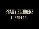 Peaky Blinders: The Immortal Man (Bande annonce)