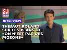 Thibaut Roland revient sur les 15 ans de "On n'est pas des pigeons"