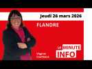 La Minute de l'Info du Journal des Flandres du jeudi 26 mars 2026
