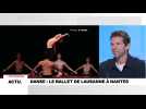 L'INTERVIEW - Le Béjart Ballet Lausanne à Nantes ce week-end