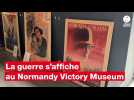 VIDEO. Une exposition sur les affiches de propagande à partir du 4 avril au Normandy Victory Museum