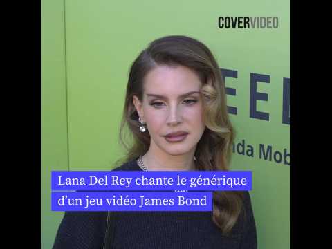 VIDEO : Lana Del Rey chante le g�n�rique d?un&hellip;