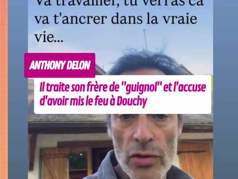 VIDEO : Anthony Delon traite son petit fr�re&hellip;