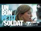 Un bon petit soldat (Stéphane Brizé) - Trailer BE