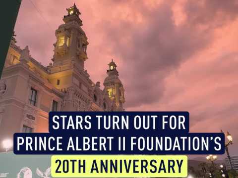 Stars Turn Out for Prince Albert II of Monaco Foundation’s 20th Anniversary