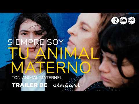 Siempre Soy Tu Animal Materno (Valentina Maurel) - Trailer BE