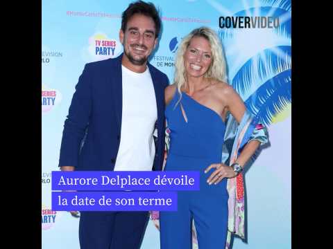 VIDEO : Aurore Delplace d�voile la date de so&hellip;
