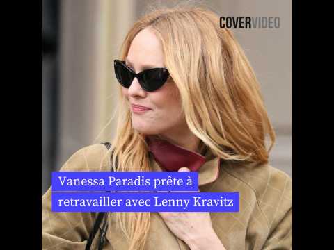 VIDEO : Vanessa Paradis pr�te � retravailler&hellip;