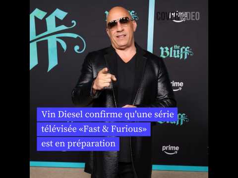 VIDEO : Vin Diesel confirme qu'une s�rie t�l�&hellip;