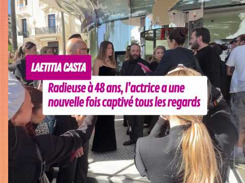 VIDEO : � 48 ans, Laetitia Casta illumine Can&hellip;