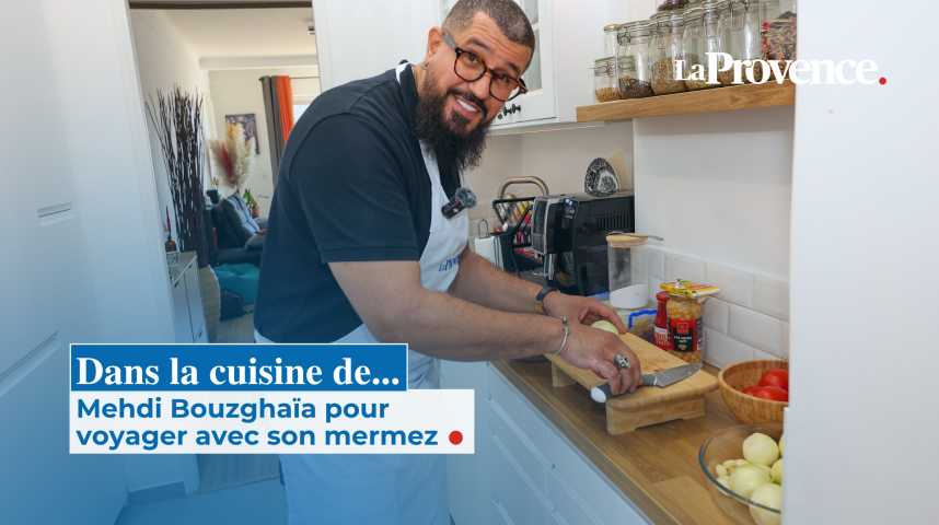 VIDÉO. Dans la cuisine de… Mehdi Bouzghaïa pour voyager avec son mermez