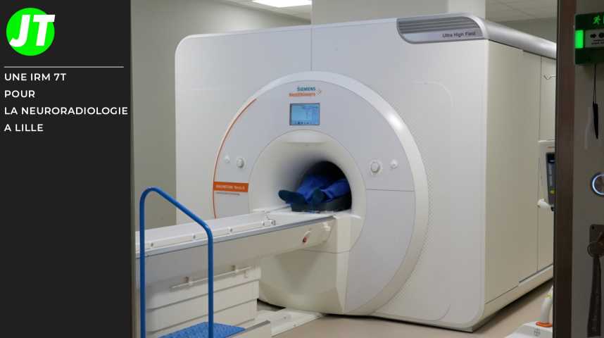Une IRM 7T pour la neuroradiologie à Lille