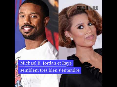 VIDEO : Michael B. Jordan et Raye semblent tr&hellip;