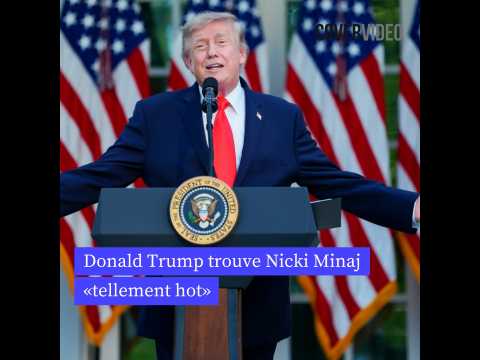 VIDEO : Donald Trump ne tarit pas d'�loges sur Nicki Minaj
