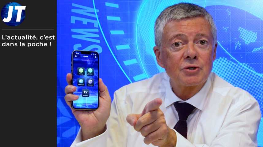 Le JT dans votre poche