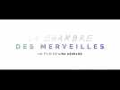 La Chambre des merveilles (Bande annonce)