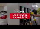 VIDÉO. Les 5 infos France du 1er avril 2026 (1)