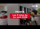 VIDÉO. Les 5 infos France du 1er avril 2026