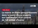 VIDEO. La mairie de Paris perquisitionnée dans le cadre d'une enquête sur l'attribution d'un contrat de 1,5 million d'euros